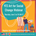 Graphic of YES Art for Social Change Webinar