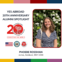 Phoebe smiling in front of flowers in a template for the YES Abroad 20th Alumni Spotlight Series